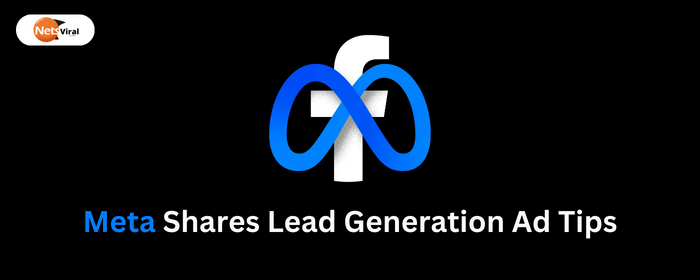 Meta Shares Lead Generation Ad Tips