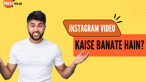 Instagram Par Video Kaise Banate Hain? जाने सबसे आसान तरीके    