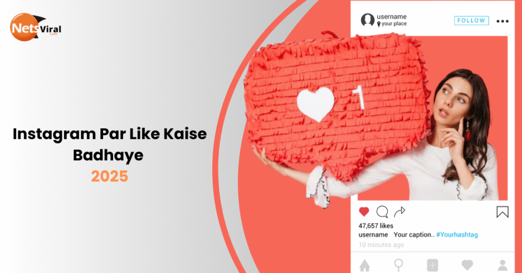 instagram par like kaise badhaye