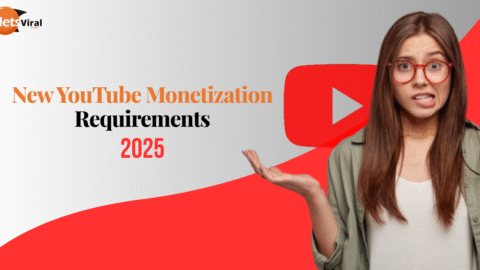 New YouTube Monetization Requirements 2025: Complete Explanation 