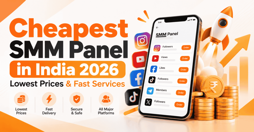 Cheapest SMM Panel in India